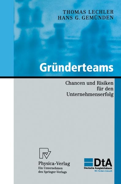 Gründerteams, Taschenbuch von Thomas Lechler , Hans G. Gemünden, Physica, 9783642632730