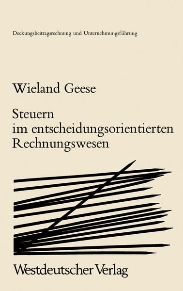 Produktbild: Steuern im Entscheidungsorientierten Rechnungswesen