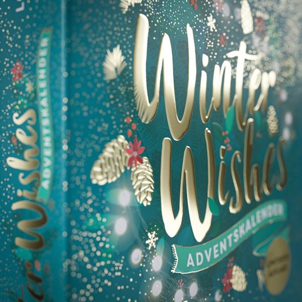 Winter Wishes. Ein Adventskalender. Lovestorys für 24 Tage plus Silvester-Special