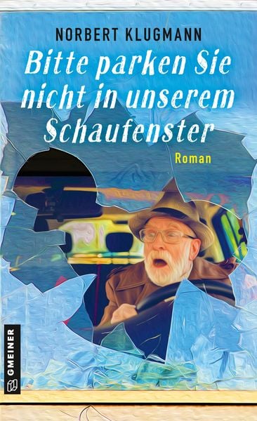 Produktbild: Bitte parken Sie nicht in unserem Schaufenster