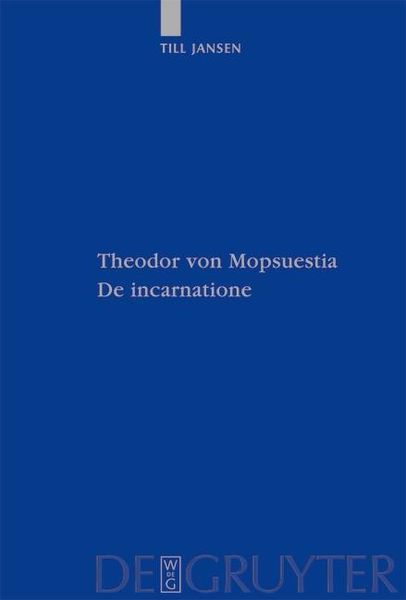 Produktbild: Theodor von Mopsuestia, De incarnatione