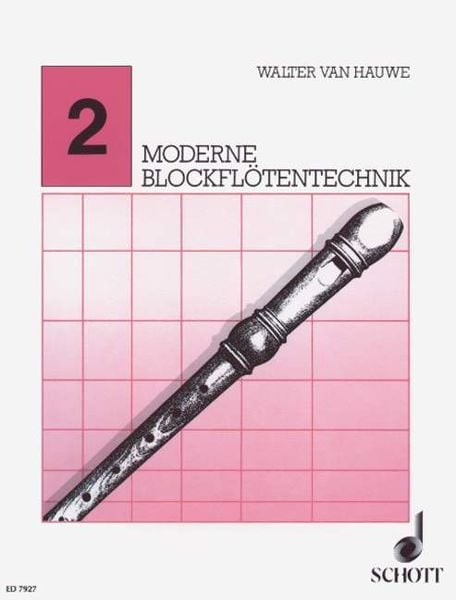 Produktbild: Moderne Blockfl&ouml;tentechnik, f&uuml;r Sopran- oder Alt-Blockfl&ouml;te. Bd.2