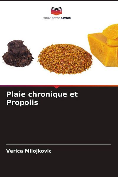 Produktbild: Plaie chronique et Propolis