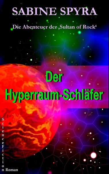 Der Hyperraum-Schläfer, Taschenbuch von Sabine Spyra, BoD – Books on Demand, 9783732240487