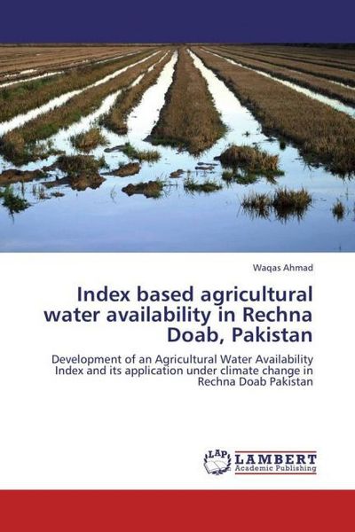 Produktbild: Ahmad, W: Index based agricultural water availability in Rec