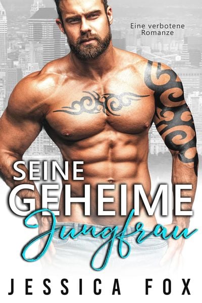 Produktbild: Seine geheime Jungfrau: Eine verbotene Romanze (S&ouml;hne der S&uuml;nde, #3)