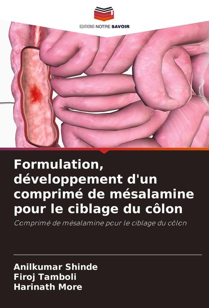 Produktbild: Formulation, d&eacute;veloppement d'un comprim&eacute; de m&eacute;salamine pour le ciblage du c&ocirc;lon