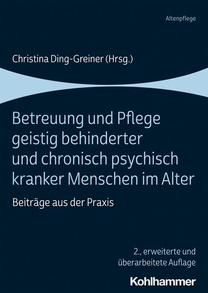 Produktbild: Betreuung und Pflege geistig behinderter und chronisch psychisch kranker Menschen im Alter