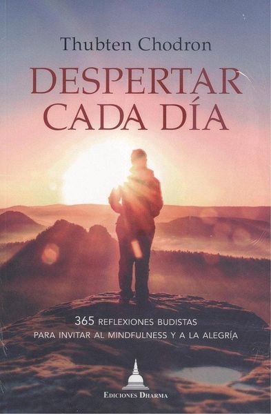 Produktbild: Despertar cada d&iacute;a : 365 reflexiones budistas para invitar al mindfulness y la alegr&iacute;a