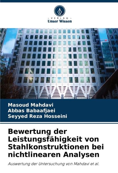 Produktbild: Bewertung der Leistungsf&auml;higkeit von Stahlkonstruktionen bei nichtlinearen Analysen