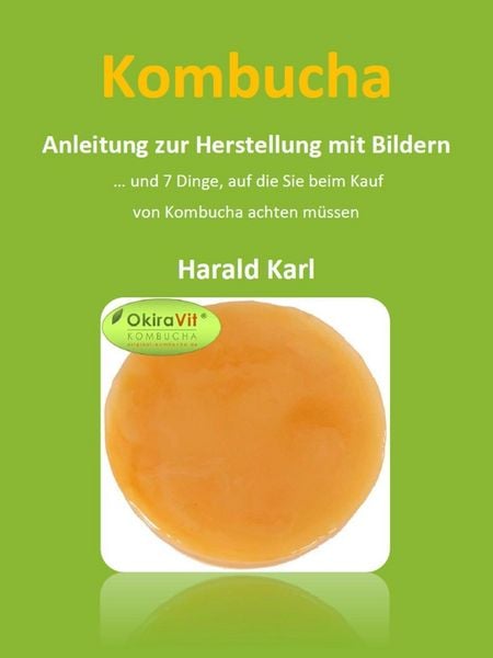Produktbild: Kombucha - Anleitung zur Herstellung mit Bildern