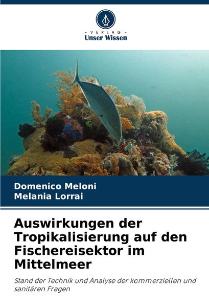 Produktbild: Auswirkungen der Tropikalisierung auf den Fischereisektor im Mittelmeer
