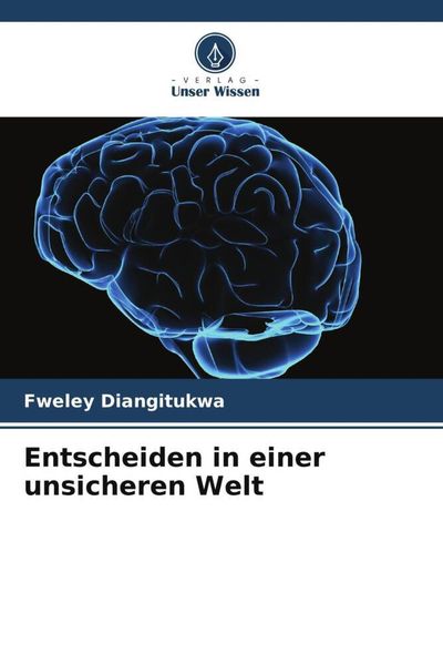 Produktbild: Entscheiden in einer unsicheren Welt