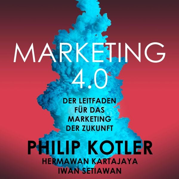 Marketing 4.0 - Philip Kotler , Iwan Setiawan , Hermawan Kartajaya, Audio, 9798894891019