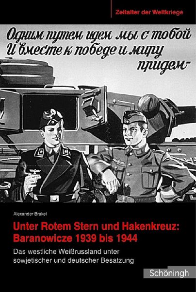Produktbild: Unter Rotem Stern und Hakenkreuz: Branovicze 1939-1944