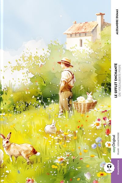 Produktbild: Le Sifflet Enchant&eacute; / Die verzauberte Pfeife (Buch + Audio-CD) - Frank-Lesemethode - Kommentierte zweisprachige Ausgabe Franz&ouml;sisch-Deutsch