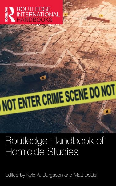 Produktbild: Routledge Handbook of Homicide Studies