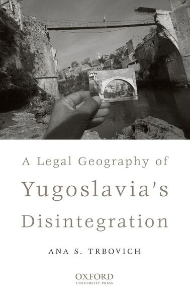 Produktbild: Legal Geography of Yugoslavia's Disintegration