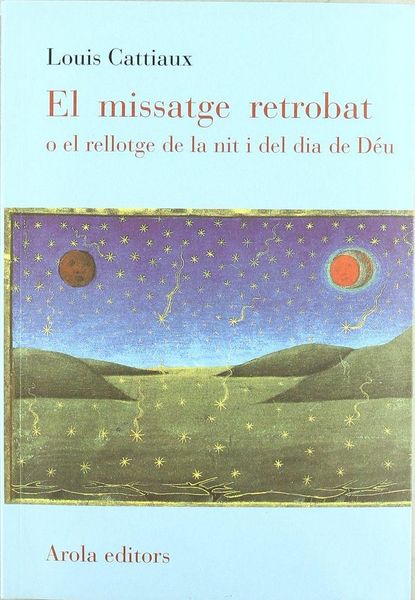 Produktbild: El missatge retrobat : el rellotge de la nit i del dia de D&eacute;u