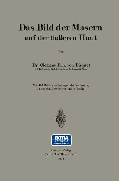 Das Bild der Masern auf der äußeren Haut, Taschenbuch von Clemens Peter Pirquet Cesenatico, Springer Berlin, 9783662243923