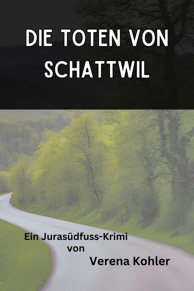 Produktbild: Die Toten von Schattwil