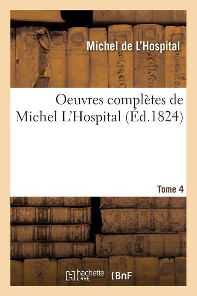Produktbild: Oeuvres compl&egrave;tes de Michel L'Hospital Tome 4