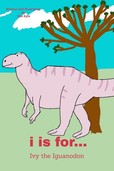 Produktbild: I is for... Ivy the Iguanodon (My Dinosaur Alphabet, #9)