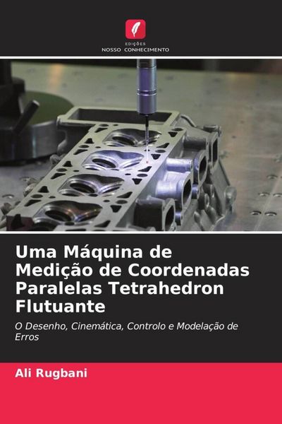 Produktbild: Uma M&aacute;quina de Medi&ccedil;&atilde;o de Coordenadas Paralelas Tetrahedron Flutuante