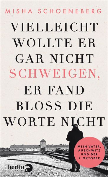 Produktbild: Vielleicht wollte er gar nicht schweigen, er fand blo&szlig; die Worte nicht
