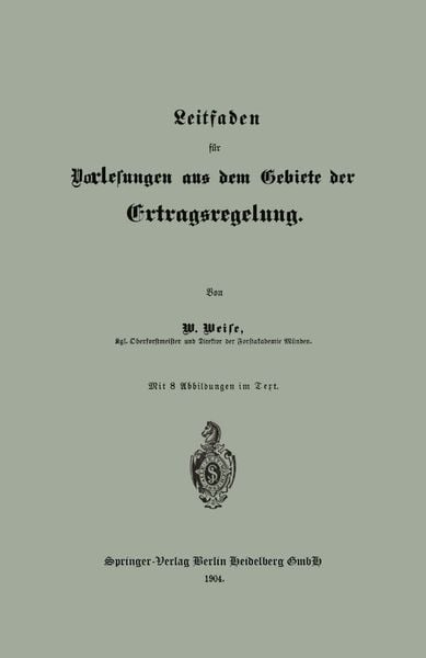 Produktbild: Leitfaden f&uuml;r Vorlesungen aus dem Gebiete der Ertragsregelung