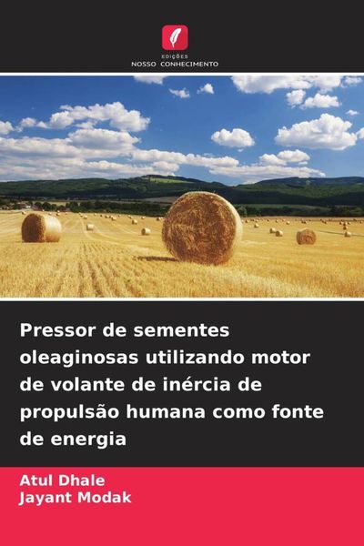 Produktbild: Pressor de sementes oleaginosas utilizando motor de volante de in&eacute;rcia de propuls&atilde;o humana como fonte de energia