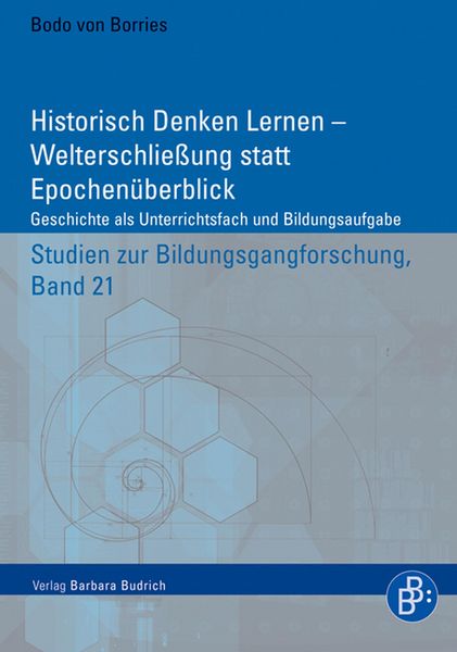 Produktbild: Historisch Denken Lernen - Welterschlie&szlig;ung statt Epochen&uuml;berblick