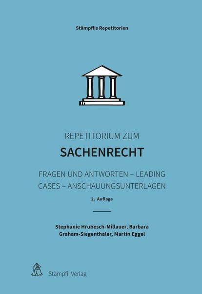 Repetitorium zum Sachenrecht, Taschenbuch von Stephanie Hrubesch-Millauer , Barbara Graham-Siegenthaler , Martin Eggel, Stämpfli Verlag AG,