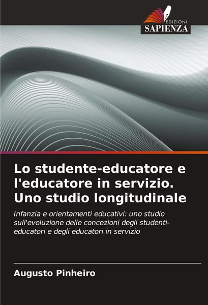 Produktbild: Lo studente-educatore e l'educatore in servizio. Uno studio longitudinale