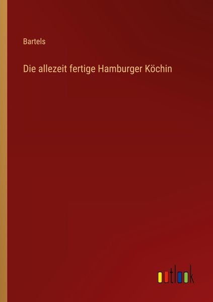 Produktbild: Die allezeit fertige Hamburger K&ouml;chin