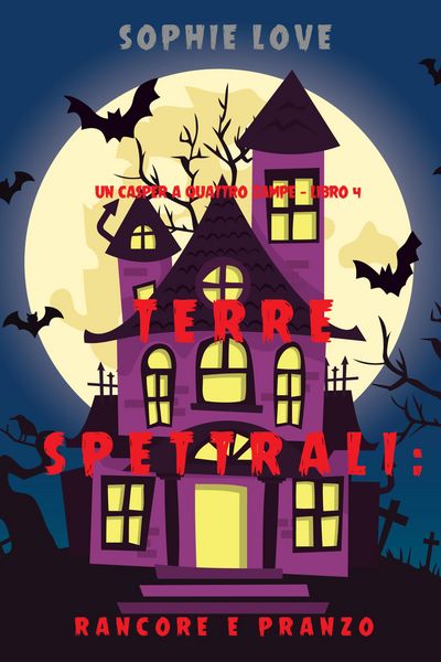 Produktbild: Terre spettrali: Vendetta e cena (Un Casper a quattro zampe - Libro 4)