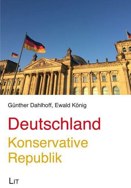 Produktbild: Dahlhoff, G: Deutschland - Konservative Republik