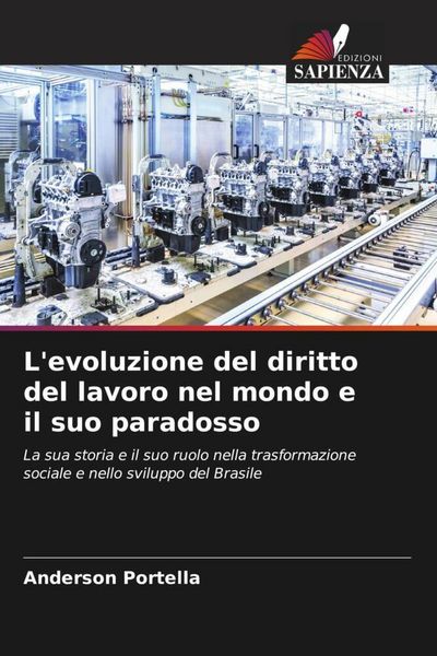Produktbild: L'evoluzione del diritto del lavoro nel mondo e il suo paradosso