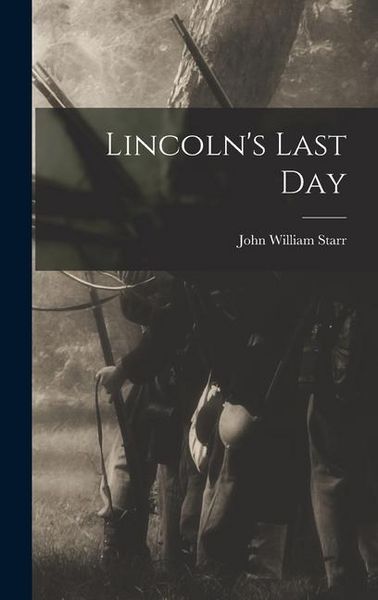 Produktbild: Lincoln's Last Day