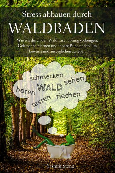 Produktbild: Stress abbauen durch Waldbaden