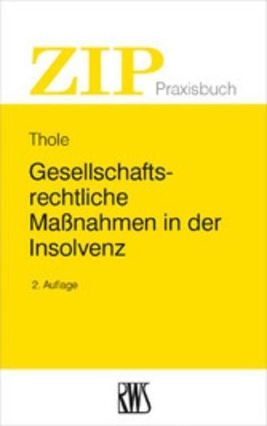 Produktbild: Gesellschaftsrechtliche Ma&szlig;nahmen in der Insolvenz