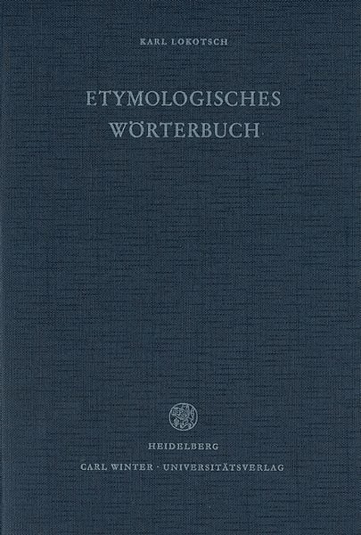 Produktbild: Etymologisches W&ouml;rterbuch der europ&auml;ischen (germanischen, romanischen und slavischen) W&ouml;rter orientalischen Ursprungs