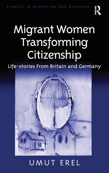 Produktbild: Migrant Women Transforming Citizenship