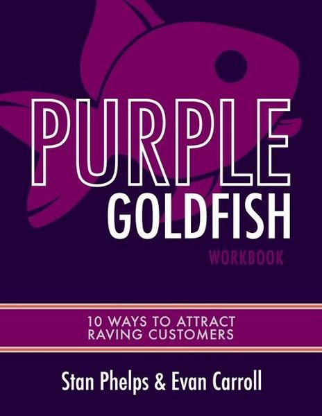 Produktbild: Purple Goldfish Workbook: 10 Ways to Attract Raving Customers