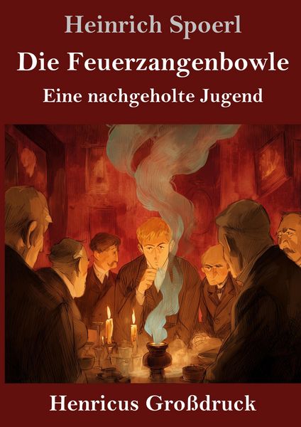 Produktbild: Die Feuerzangenbowle (Gro&szlig;druck)