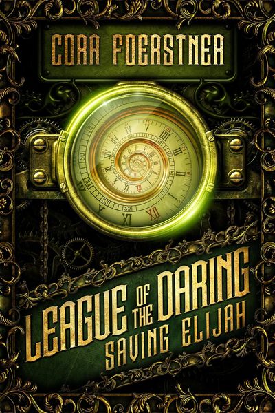 Produktbild: Saving Elijah (League of the Daring, #2)