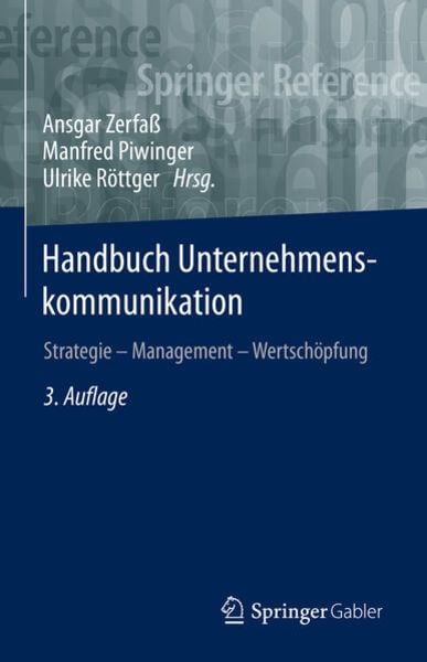 Handbuch Unternehmenskommunikation, Gebundene Ausgabe von , Springer Fachmedien Wiesbaden GmbH, 978-3-658-22932-0