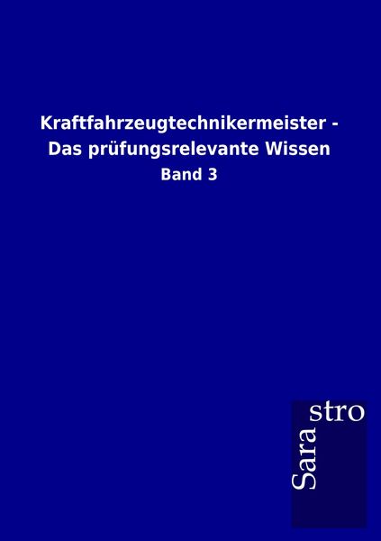 Produktbild: Kraftfahrzeugtechnikermeister - Das pr&uuml;fungsrelevante Wissen
