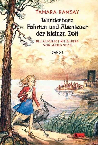 Produktbild: Wunderbare Fahrten und Abenteuer der kleinen Dott