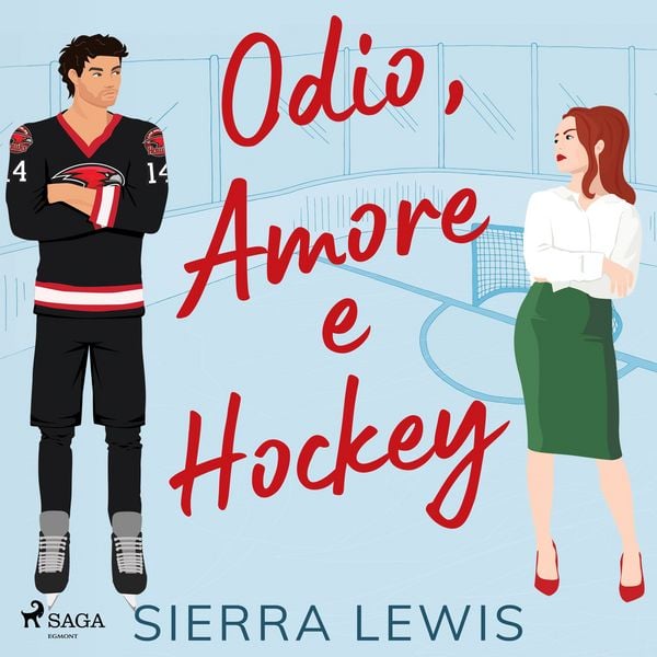 Odio, Amore e Hockey: Un Enemies-to-Lovers Hockey Romance (L.A. Hawks - Romanzi di Hockey e Amore Vo